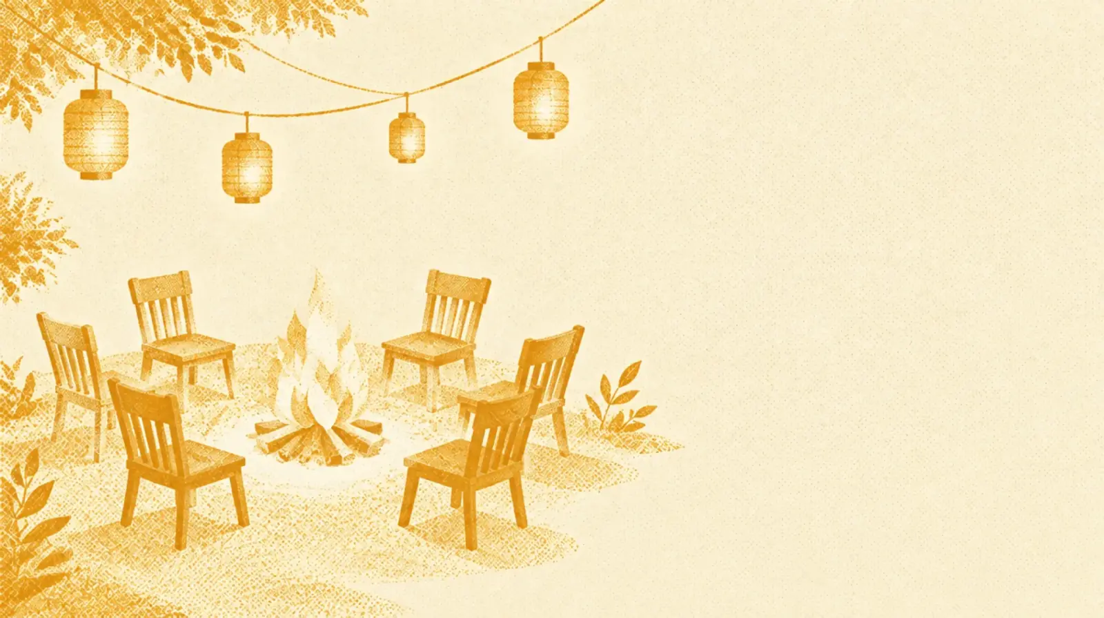 Ochre illustration: a circle of empty wooden chairs around a small paper campfire, with warm lanterns hanging above.